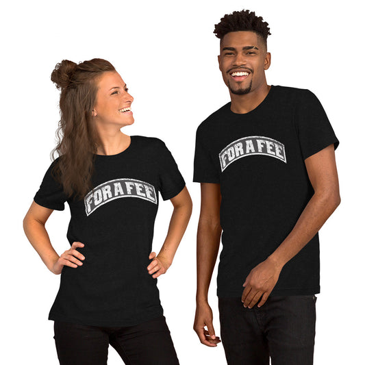 For A Fee Unisex t-shirt